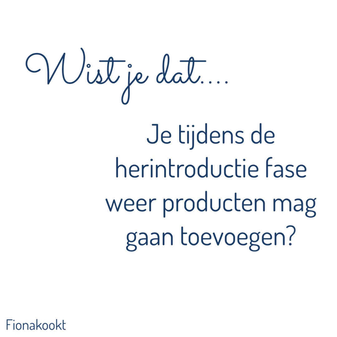 je in tijdens de herintroductie fase weer producten mag gaan toevoegen?